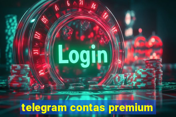 telegram contas premium